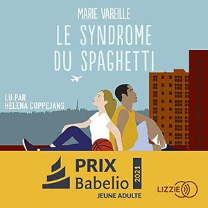 Le syndrôme du spaghetti by Marie Vareille