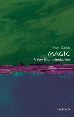 Magic: A Very Short Introduction by Owen Davies