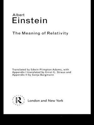 The Meaning of Relativity by Albert Einstein