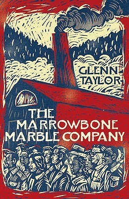 The Marrowbone Marble Company by Glenn Taylor