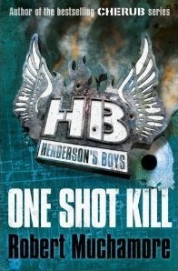 One Shot Kill by Robert Muchamore