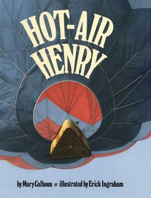 Hot-Air Henry (Reading Rainbow Books) by Mary Calhoun