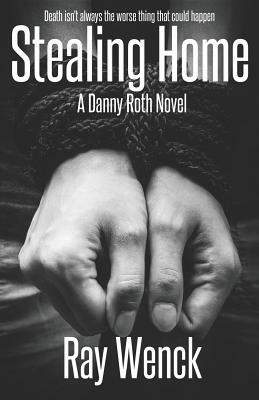 Stealing Home by Ray Wenck