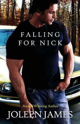 Falling for Nick by Joleen James