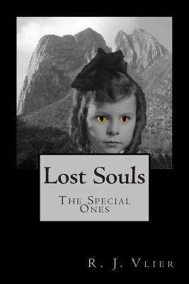 Lost Souls by R. J. Vlier