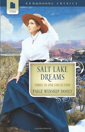 Salt Lake Dreams by Paige Winship Dooly