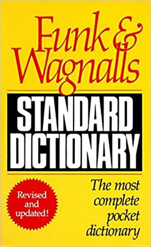 FunkWagnalls Standard Dictionary: Revised and Updated by Peter Funk