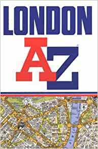 A. To Z. London Street Atlas by Geographers' A-Z Map Company