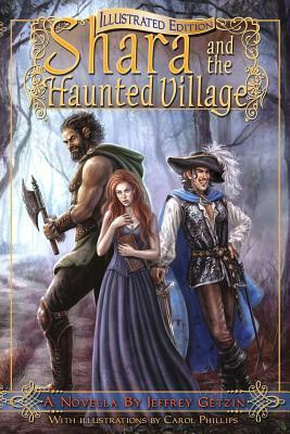 Shara and the Haunted Village: Illustrated Edition by Jeffrey Getzin