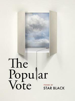 The Popular Vote by Star Black