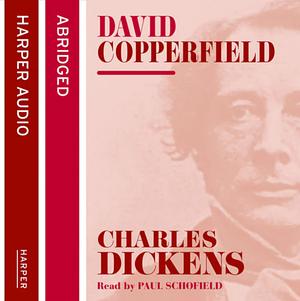 David Copperfield by Charles Dickens