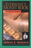 Everyone's Money Book on Financial Planning by Jordan Elliot Goodman