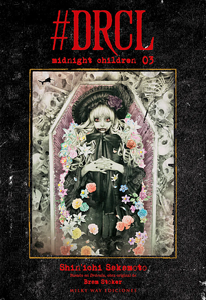 #DRCL midnight children, Vol. 3 by Shin'ichi Sakamoto