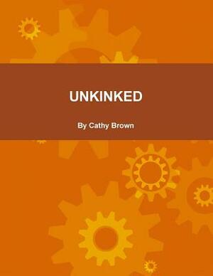 Unkinked by Cathy Brown