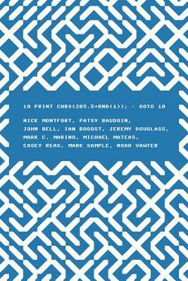 10 Print Chr$(205.5+rnd(1)); Goto 10 by Ian Bogost, John Bell, Patsy Baudoin, Michael Mateas, Mark Sample, Noah Vawter, Mark C. Marino, Jeremy Douglass, Casey Reas, Nick Montfort