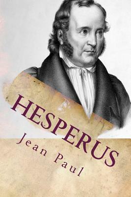 Hesperus: Vol II of II by Jean Paul