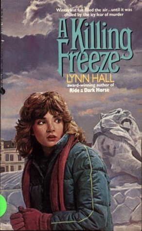 A Killing Freeze by Lynn Hall