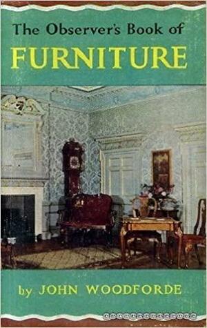 The Observer's Book Of Furniture by John Woodforde, Roy W. Spencer