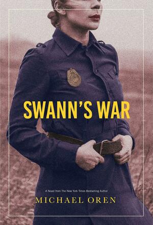 Swann's War by Michael B. Oren