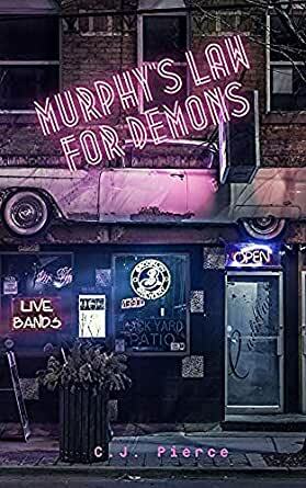 Murphy's Law for Demons by C.J. Pierce