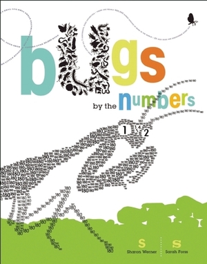 Bugs by the Numbers by Sharon Werner