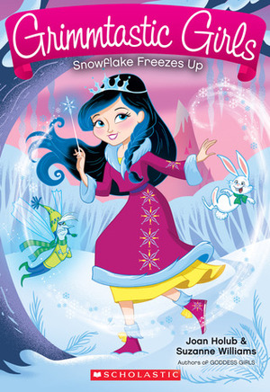Snowflake Freezes Up by Joan Holub, Suzanne Williams