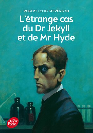 L'étrange cas du Dr Jekyll et de Mr Hyde - Texte Integral by Robert Louis Stevenson