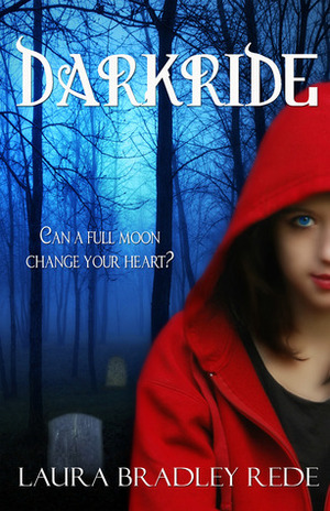 Darkride by Laura Bradley Rede