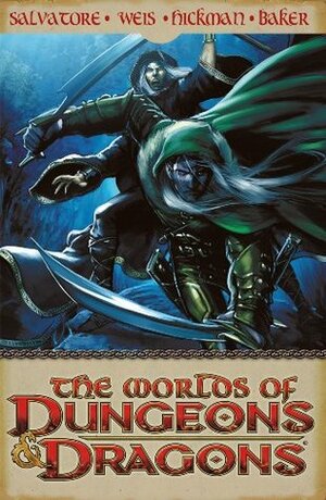 The Worlds of Dungeons & Dragons, Volume 1 by R.A. Salvatore, Margaret Weis, Keith Baker