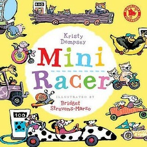 Mini Racer by Kristy Dempsey, Bridget Strevens Marzo