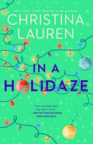 In a Holidaze by Christina Lauren