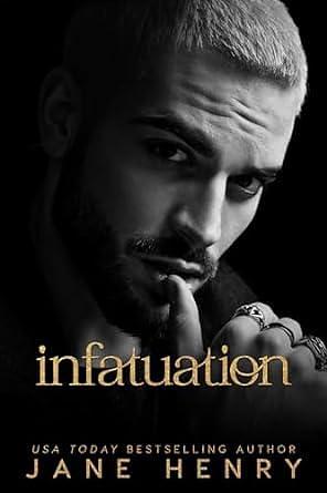 Infatuation by Jane Henry