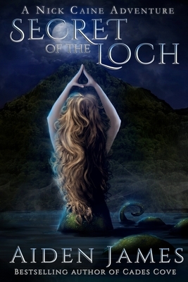 Secret of the Loch by Aiden James