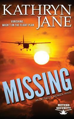 Missing by Kathryn Jane