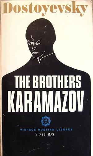 The Brothers Karamazov by Fyodor Dostoevsky