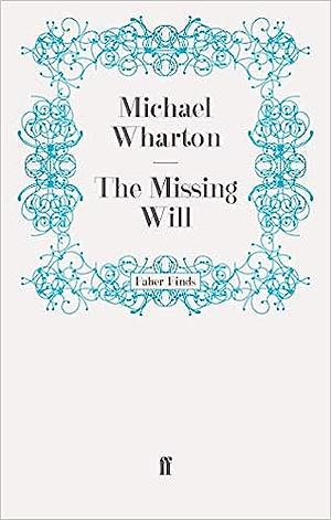 The Missing Will by Michael Wharton