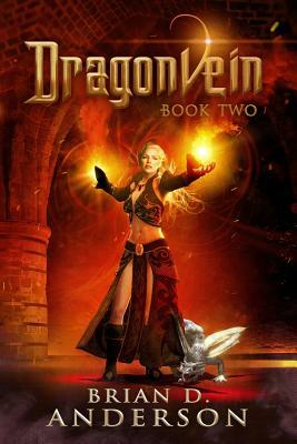 Dragonvein (Book Two) by Brian D. Anderson