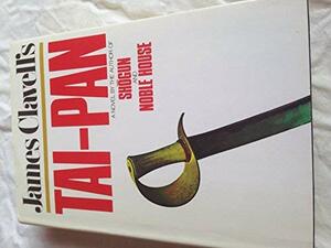 Tai-Pan by James Clavell