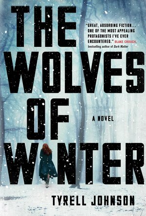 The Wolves of Winter by Tyrell Johnson