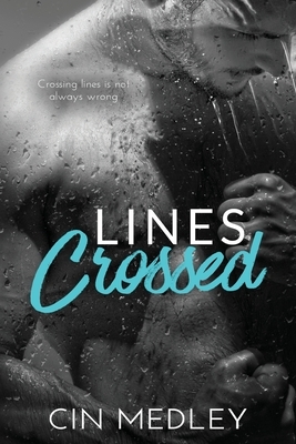 Lines Crossed by Cin Medley