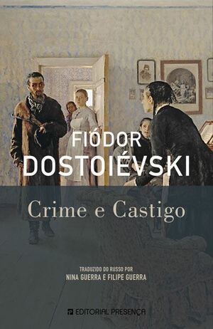 Crime e Castigo by Fyodor Dostoevsky