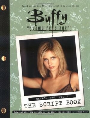 Buffy the Vampire Slayer: The Script Book: Season Two, Vol. 1 by Gertrude Pocket