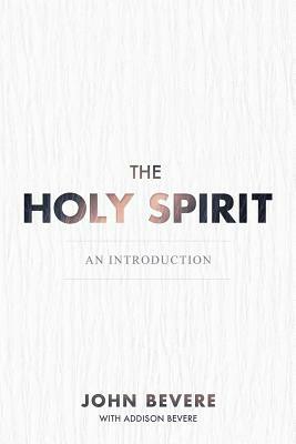 Holy Spirit by John Bevere