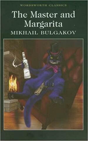 The Master and Margarita by Mikhail Bulgakov