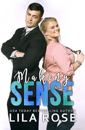 Making Sense by Lila Rose