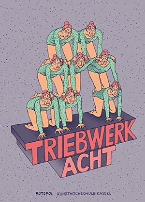 Triebwerk #8 by Hendrik Dorgathen, Lea Heinrich