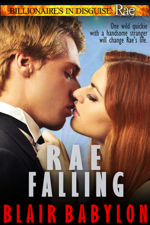 Rae Falling by Blair Babylon