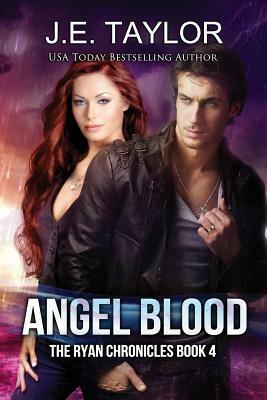 Angel Blood by J. E. Taylor