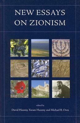 New Essays on Zionism by Michael Oren, Yoram Hazony, David Hazony