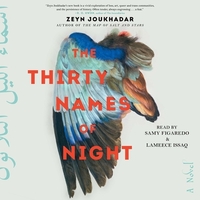 The Thirty Names of Night by Zeyn Joukhadar